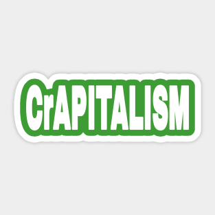 CrAPITALISM - White - Back Sticker